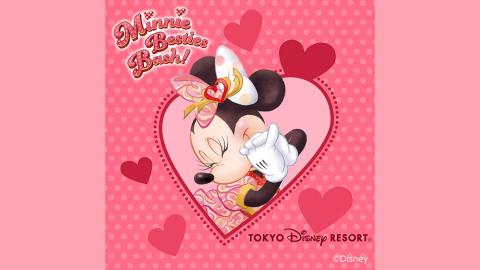 東京ディズニーリゾート　ミニー・ベスティーズ・バッシュ！